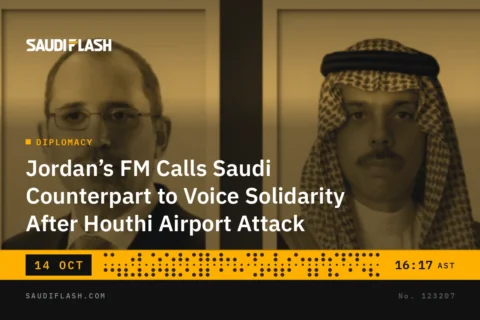 Jordan’s FM Calls Saudi Counterpart to Voice Solidarity After Houthi Airport Attack