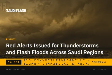 Red Alerts Issued for Thunderstorms and Flash Floods Across Saudi Regions