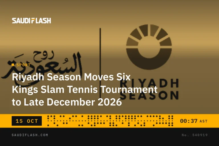 Riyadh Season Moves Six Kings Slam Tennis Tournament to Late December 2026